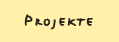 Projekte